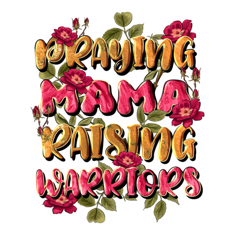 Praying Mama Raising Warriors Premium Tee by JahusDesignShop | Teevron
