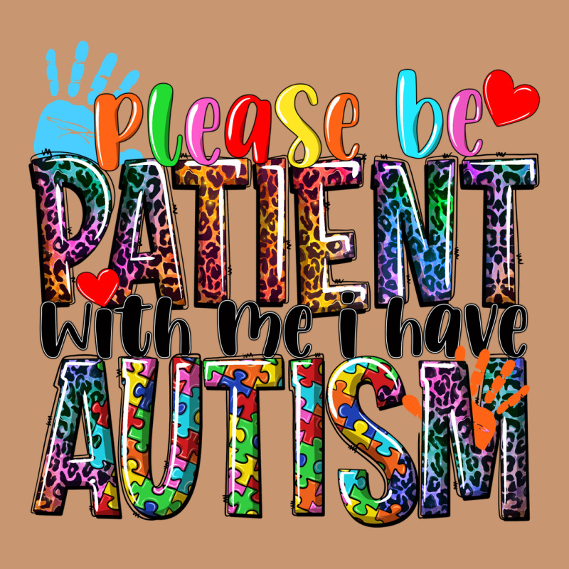 Please Be Patient With Me I Have Autism Heavyweight Hoodie by NancyCooperArtShop | Teevron