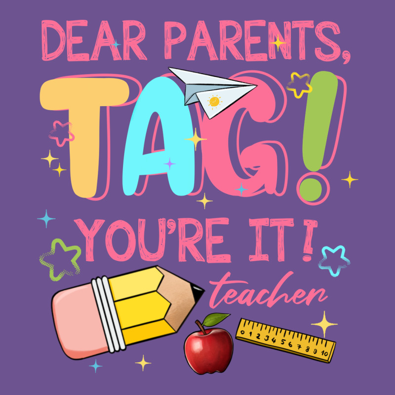 Dear Parents Tag Youre It Teacher Vintage Tee by JahusDesignShop | Teevron