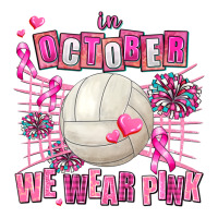 in october we wear pink volleyball | Teevron