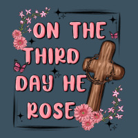 On The Third Day  He Rose Urban Heavy Tee | Teevron