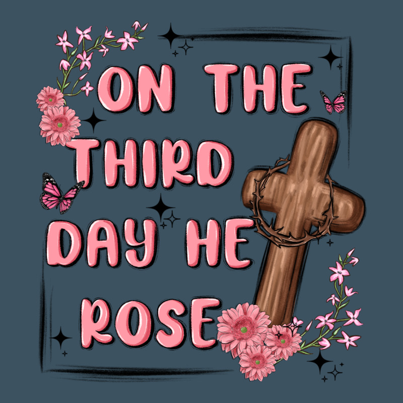 On The Third Day  He Rose Urban Heavy Tee by MaliasSmallBusiness | Teevron