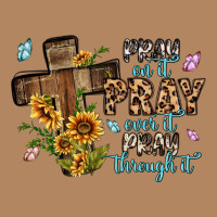 Pray On It Pray Over It Pray Through It Long Sleeve Tee | Teevron