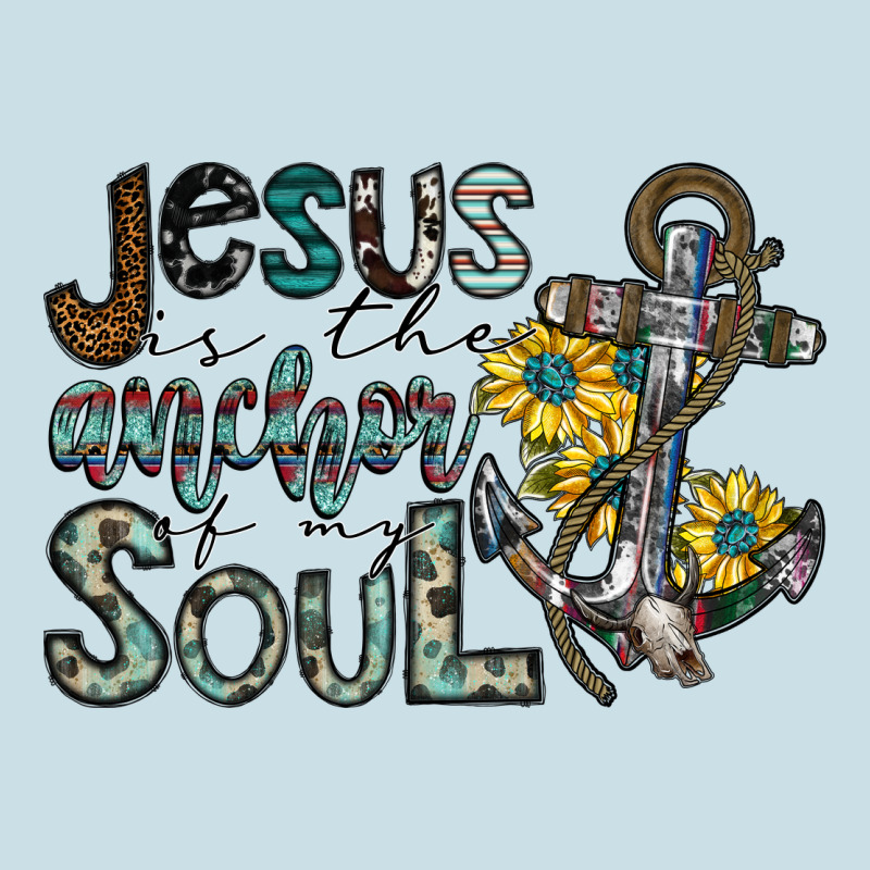 Jesus Is The Anchor Of My Soul Ladies Tee by SublimationCraftShop | Teevron