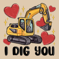 I Dig You Valentines Excavator Heavyweight Sweatshirt | Teevron