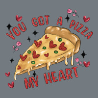 You Got A Pizza My Heart Heavyweight Sweatshirt | Teevron