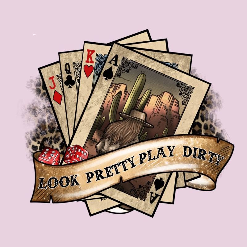 Look Pretty Play Dirty Ladies Tee by SublimationCraftShop | Teevron