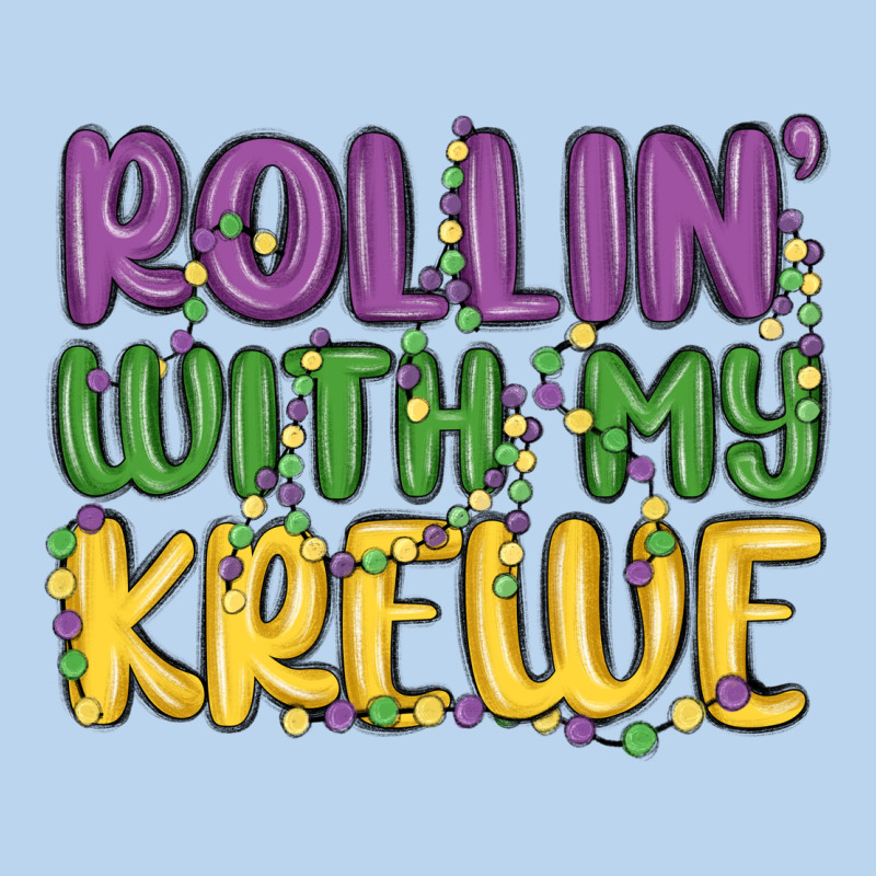 Rollin With My Krewe Classic Tee by MaliasSmallBusiness | Teevron