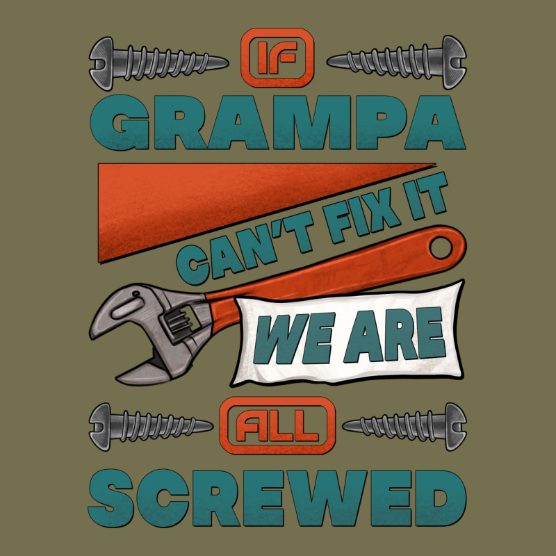 If Grampa Can't Fix It We Are All Screwed Vintage Hoodie by Jasminsmagicworld | Teevron