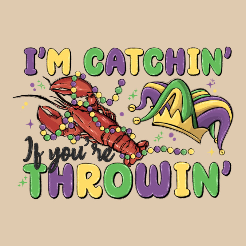 I'm Catchin' If You're Throwin' Heavyweight Sweatshirt by MaliasSmallBusiness | Teevron