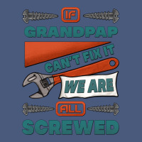 If Grandpap Can't Fix It We Are All Screwed Vintage Hoodie | Teevron