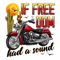 If Freedom Had A Sound Premium Tee | Teevron