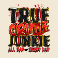 True Crime Junkie All Day Every Day Premium Tee | Teevron