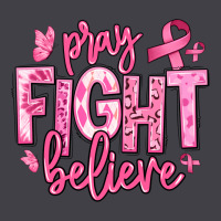 Pray Fight Believe Breast Cancer Heavyweight Hoodie | Teevron