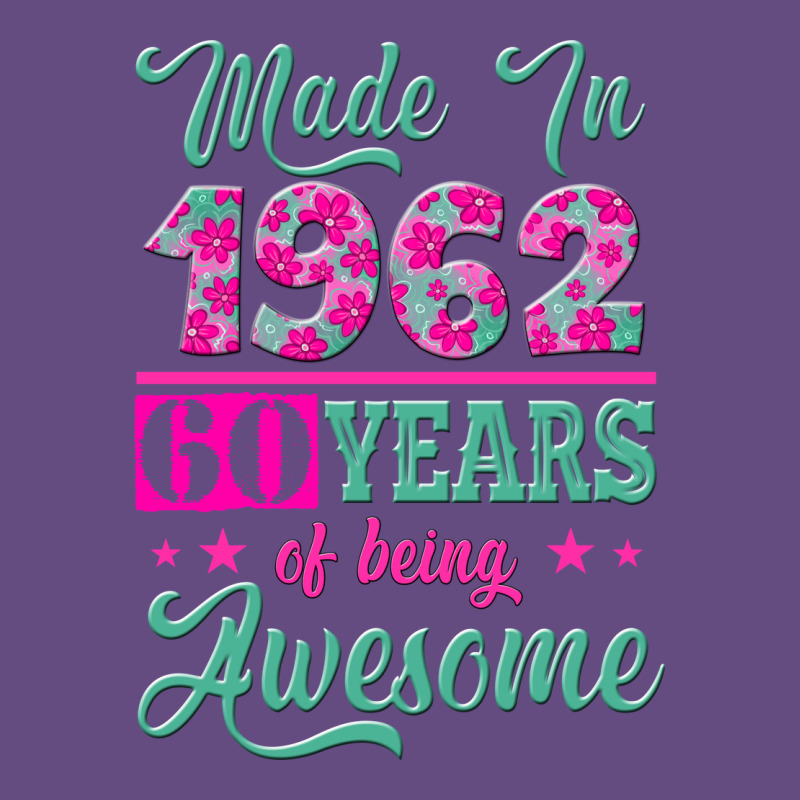 Made In 1962, 60 Years Of Being Awesome Vintage Hoodie by Jasminsmagicworld | Teevron