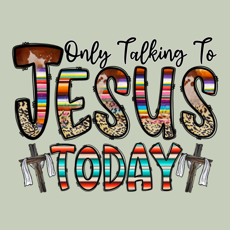 Only Talking Jesus Today Ladies Tee by CowhideDigitalArt | Teevron