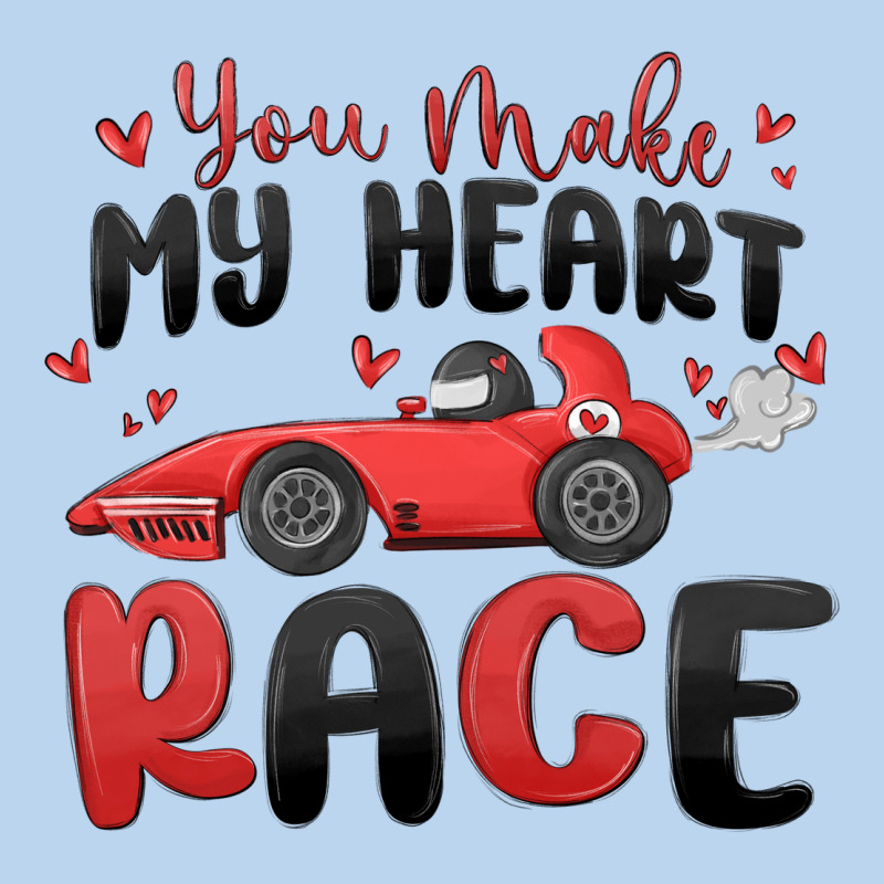 You Make My Heart Race Valentine's Day Classic Tee by MaliasSmallBusiness | Teevron