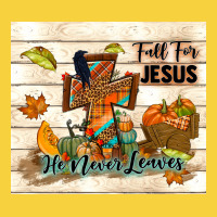 Fall For Jesus He Never Leaves Premium Sweatshirt | Teevron