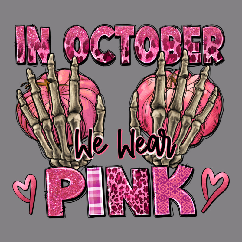 In October We Wear Pink Skeleton Heavyweight Hoodie by texasbilliewilder | Teevron