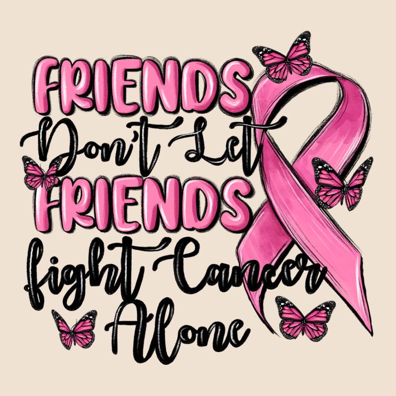 Friends Dont Let Friends Fight Cancer Alone Urban Heavy Tee by MaliasSmallBusiness | Teevron