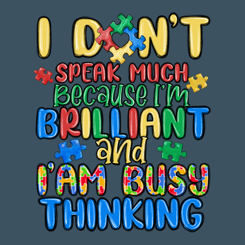 Dont Speak Much Because Im Brilliant Urban Heavy Tee by MaliasSmallBusiness | Teevron