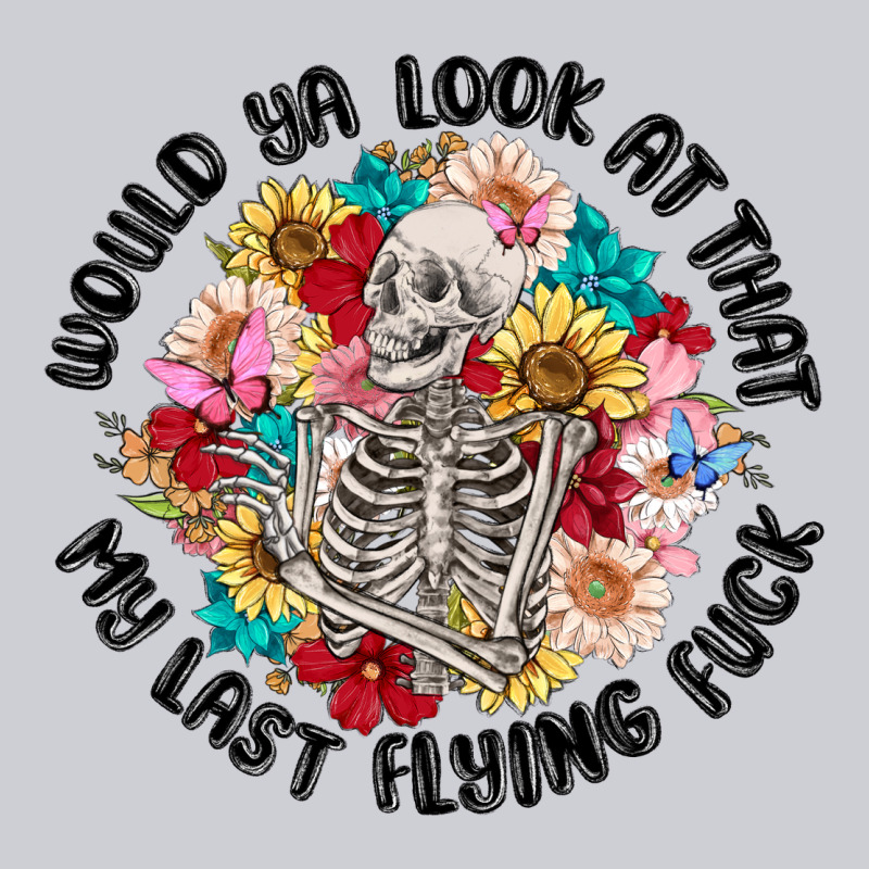 Would Ya Look At That My Last Flying Fuck Heavyweight Sweatshirt by MaliasSmallBusiness | Teevron