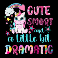 Cute Smart And A Little Bit Dramatic With Unicorn Long Sleeve Tee | Teevron