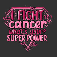 I Fight Cancer Whats Your Super Power Urban Heavy Tee | Teevron