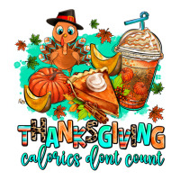 thanksgiving calories dont count | Teevron