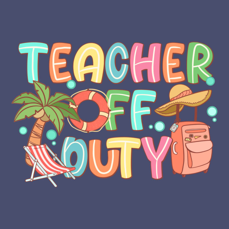 Teacher Off Duty Summer Vintage Tee by JahusDesignShop | Teevron