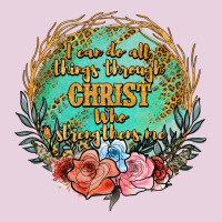 I Can Do All Things Through Christ Who Strenghtens Me Ladies Tee | Teevron