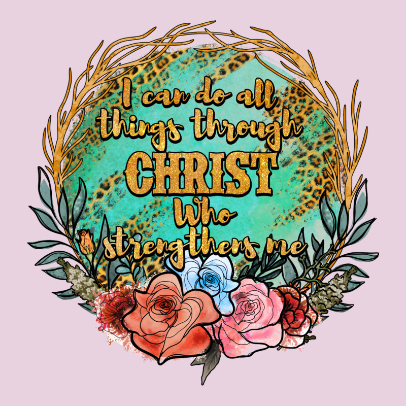 I Can Do All Things Through Christ Who Strenghtens Me Ladies Tee by JahusDesignShop | Teevron