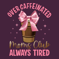 Over Caffeinated Moms Club Premium Tee | Teevron