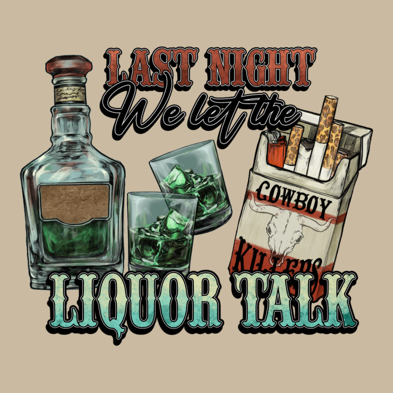 Last Night We Let The Liquor Talk Cowboy Western C Long Sleeve Tee by NancyCooperArtShop | Teevron