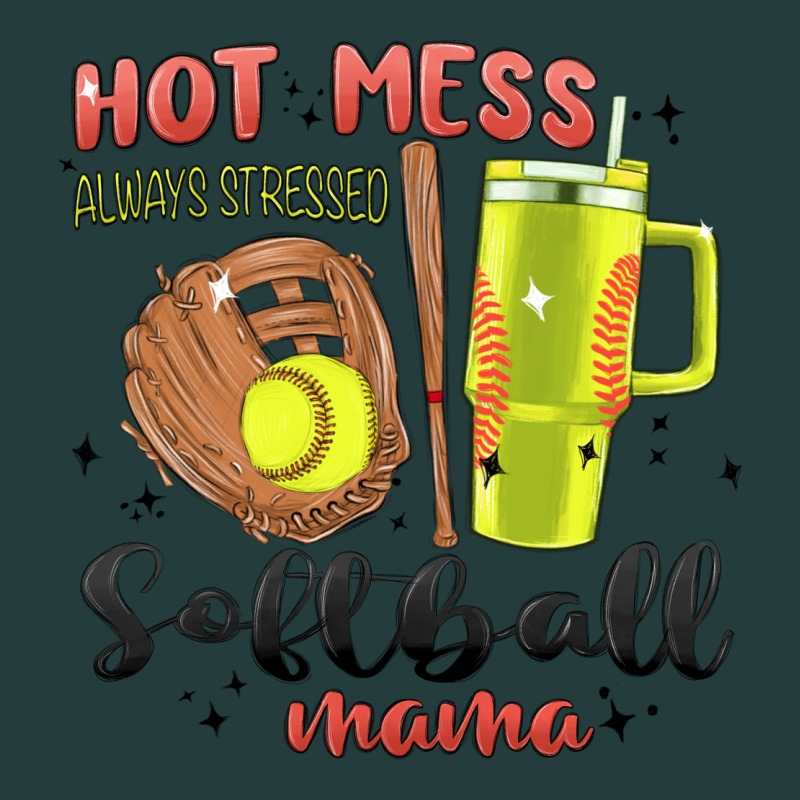 Hot Mess Always Stressed Softball Mama Stanley Cup Classic Tee by MaliasSmallBusiness | Teevron