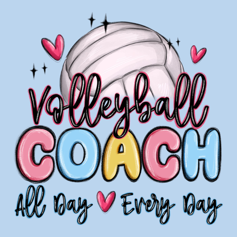 Volleyball Coach All Day Every Day Classic Tee by MaliasSmallBusiness | Teevron