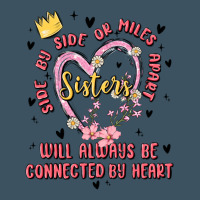 Side By Side Or Miles Apart Sisters Will Always Be Connected By Heart Urban Heavy Tee | Teevron