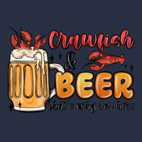 Crawfish And Beer That's Why I'm Here Heavyweight Sweatshirt | Teevron