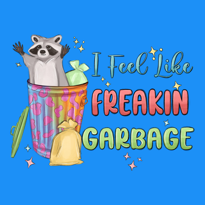 I Feel Like Garbage Raccoon Classic Tee by MaliasSmallBusiness | Teevron