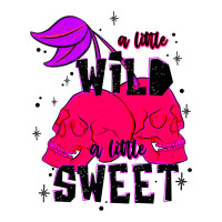 a little wild a little sweet | Teevron