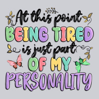 At This Point Being Tired Is Just Part Of My Perso Heavyweight Sweatshirt | Teevron