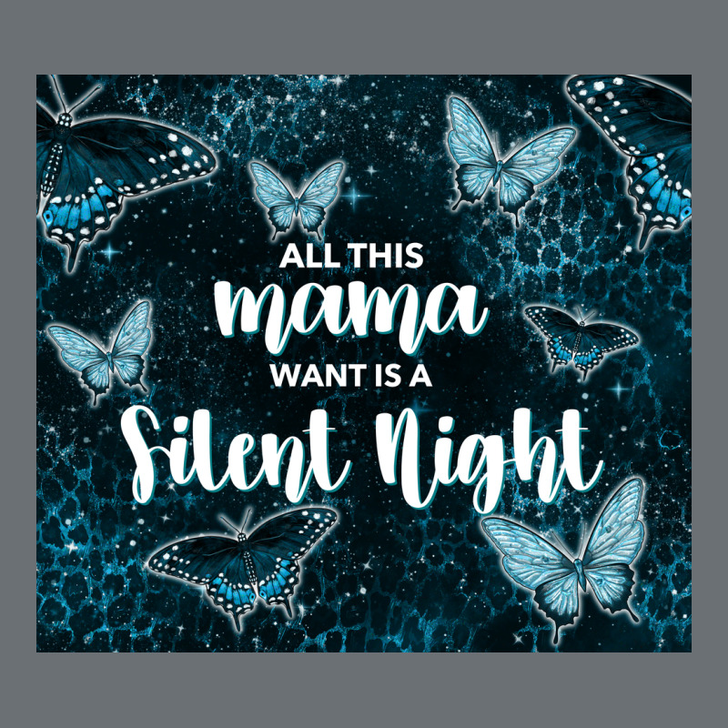 All This Mama Want Is A Silent Night Premium Hoodie by TumblerDesignByShophia | Teevron