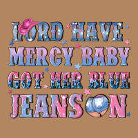 Lord Have Mercy Baby Got Her Blue Jeans On Long Sleeve Tee | Teevron