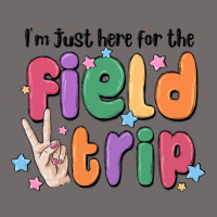 I'm Just Here For The Field Trip Urban Heavy Tee | Teevron