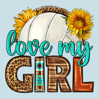 Love My Girl Volleyball Ladies Tee | Teevron