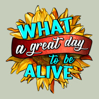 What A Great Day To Be Alive Ladies Tee | Teevron