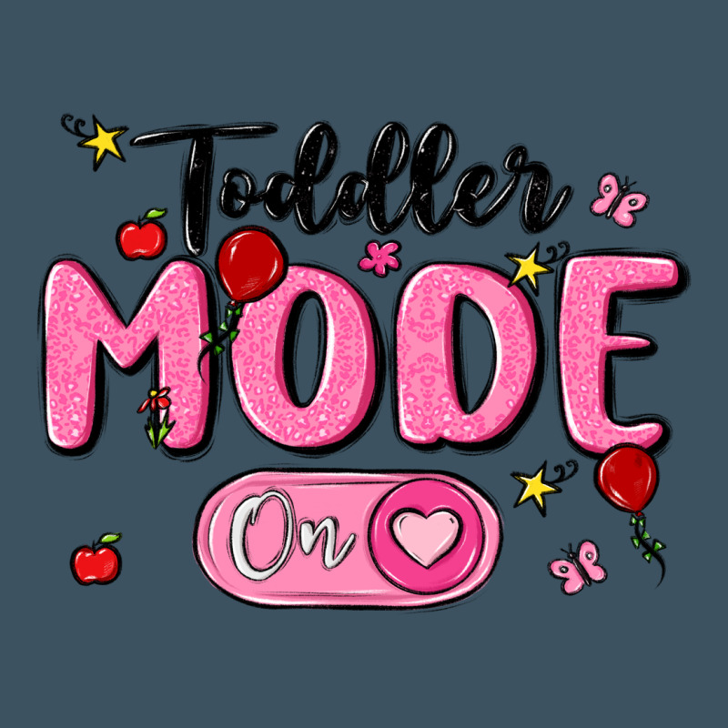 Toddler Mode On Urban Heavy Tee by MaliasSmallBusiness | Teevron