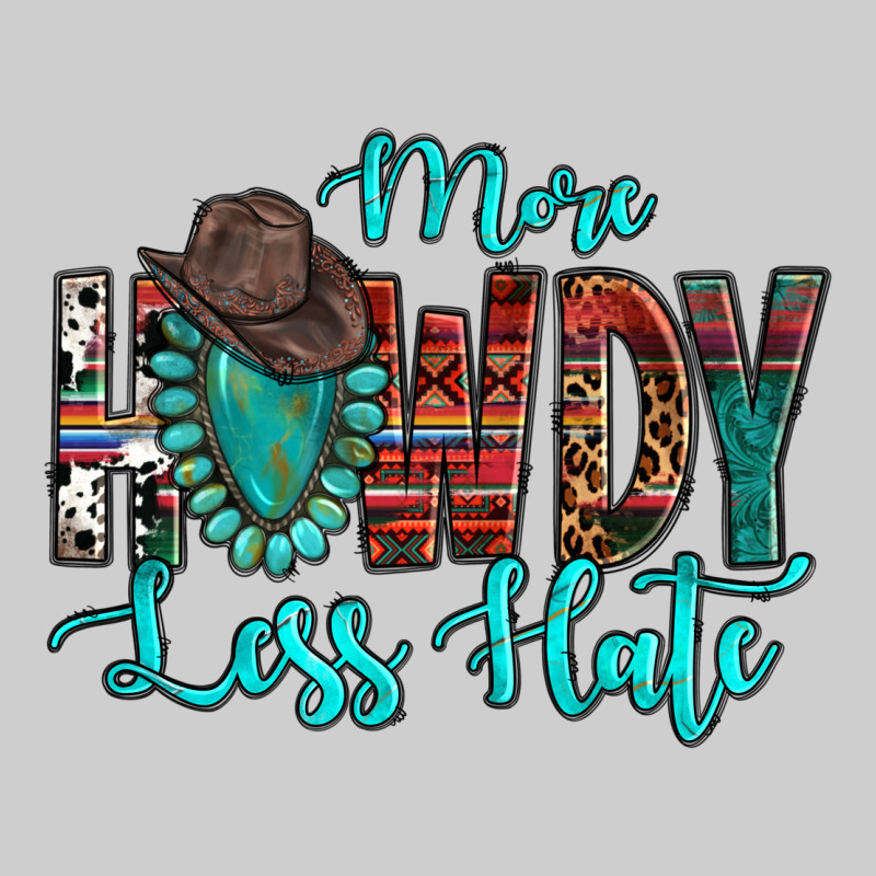 Western More Howdy Less Hate Cowboy Hat Gemstone Premium Sweatshirt by HowdyJamesFarm | Teevron