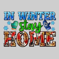 In Winter Stay Home With Gloves Premium Tee | Teevron