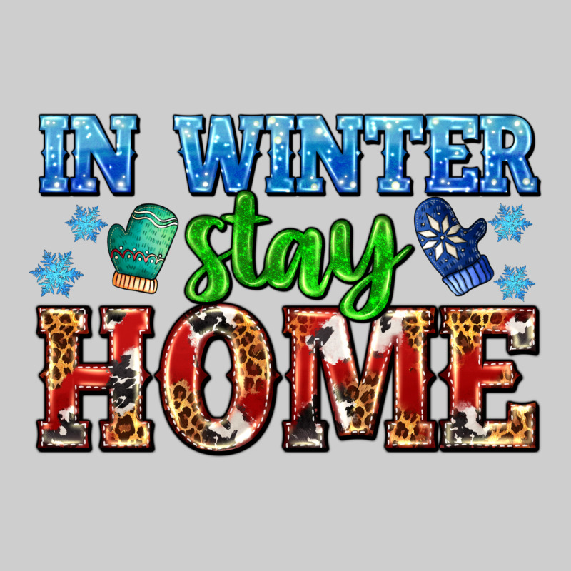In Winter Stay Home With Gloves Premium Tee by AdoDesignShop | Teevron